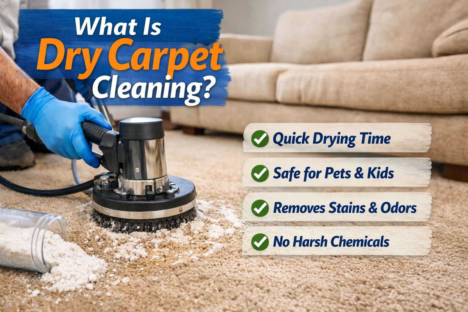Dry Carpet Cleaning
